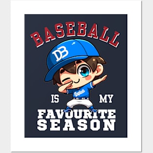 Baseball Is My Favorite Season Posters and Art